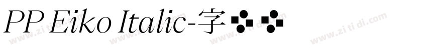 PP Eiko Italic字体转换